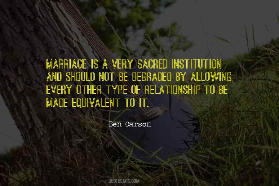 Quotes About Institution Of Marriage #139868