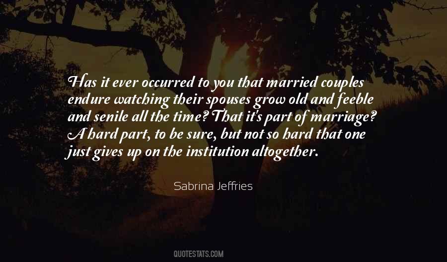 Quotes About Institution Of Marriage #1439059