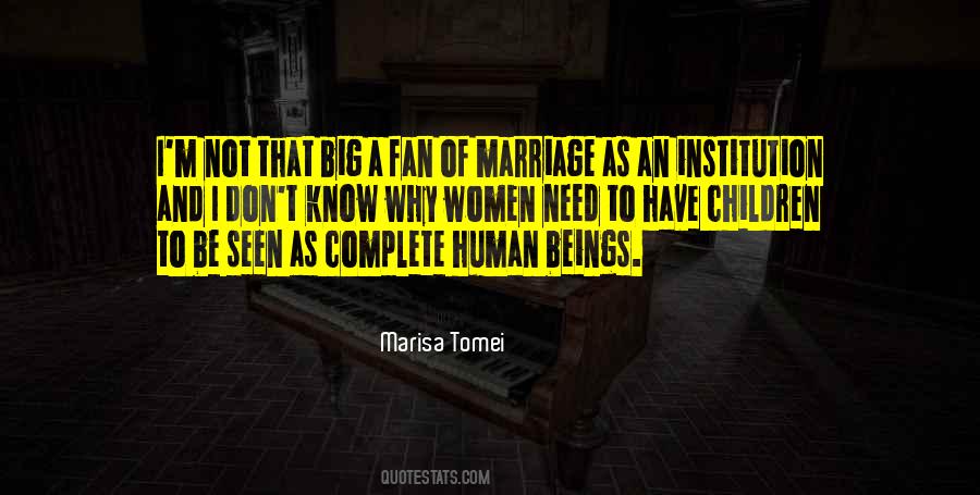 Quotes About Institution Of Marriage #1554730
