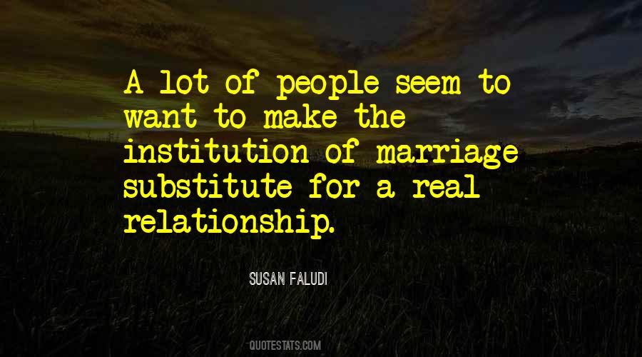 Quotes About Institution Of Marriage #451774