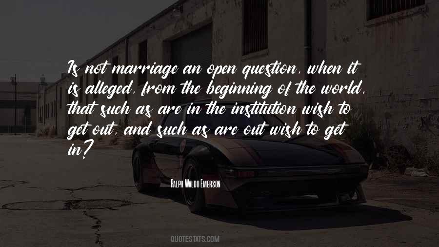 Quotes About Institution Of Marriage #87061