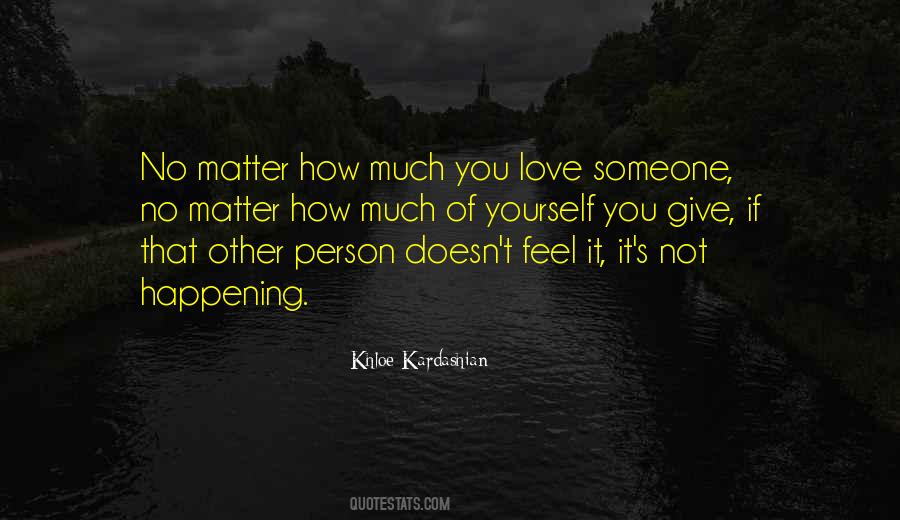 Quotes About Love If You Love Someone #297371