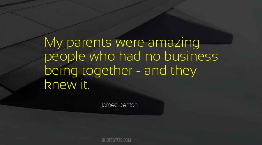 Quotes About My Amazing Parents #371178