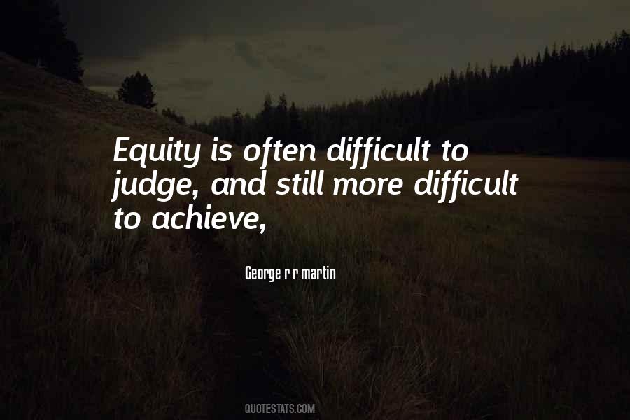 Quotes About Equity #1358986