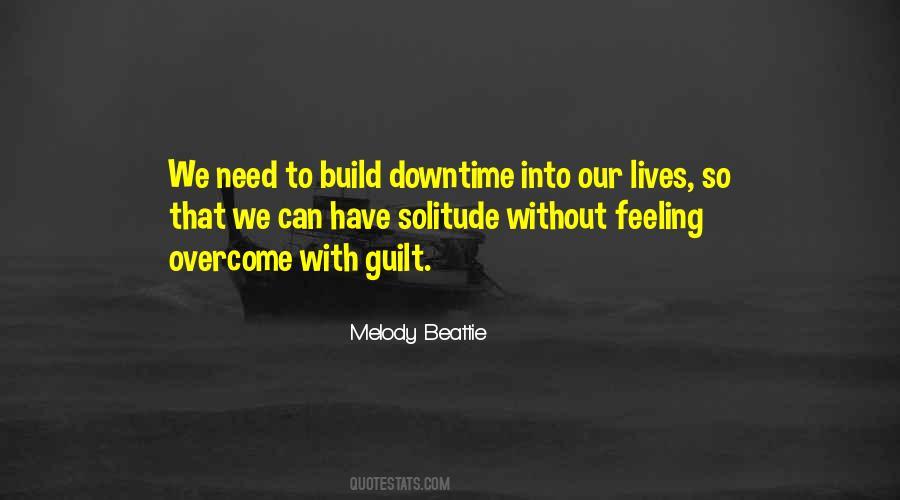 Feeling Guilt Quotes #1261553