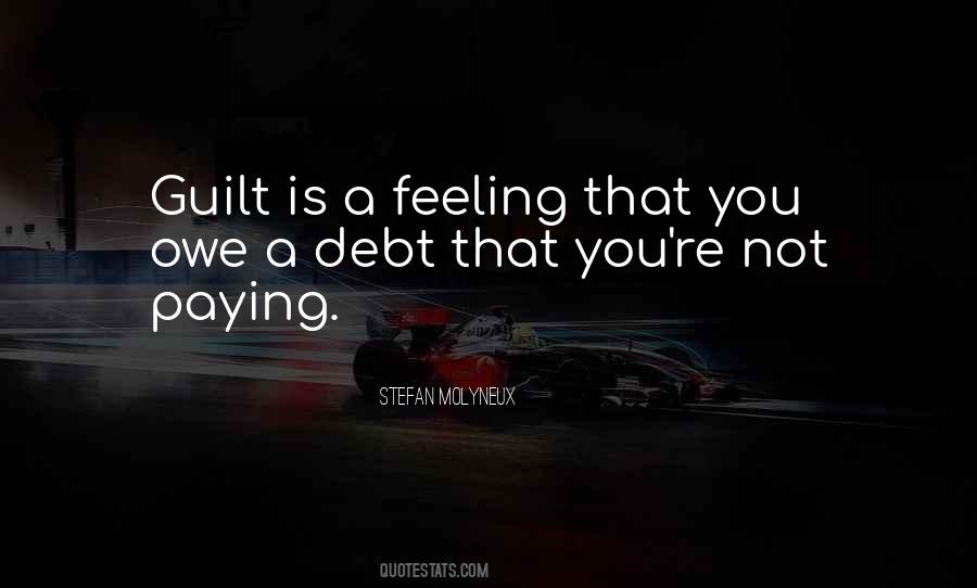 Feeling Guilt Quotes #1577734