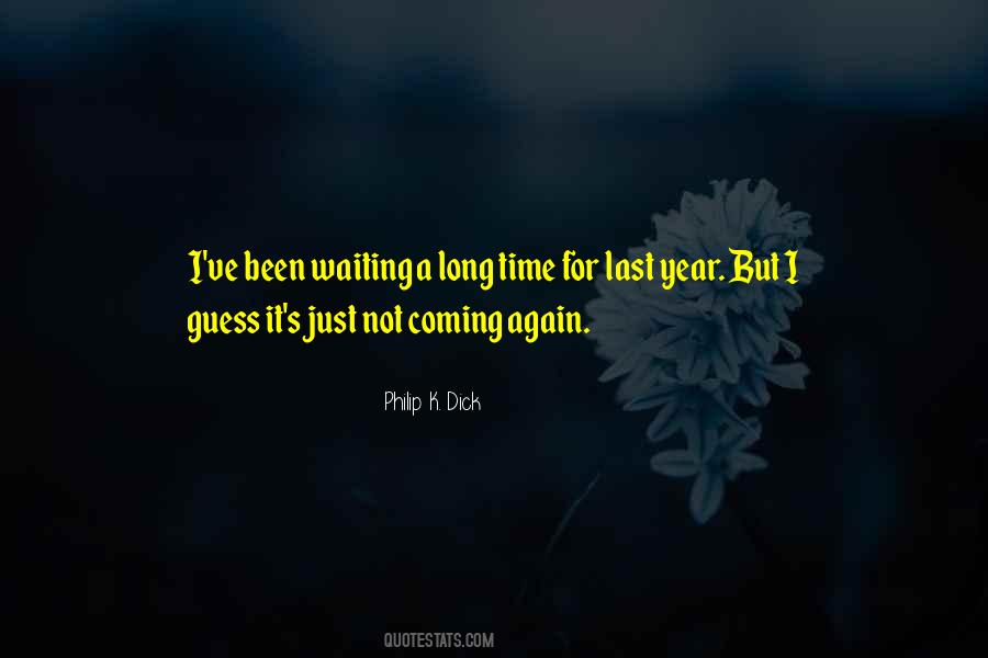 Quotes About Waiting A Long Time #1851259