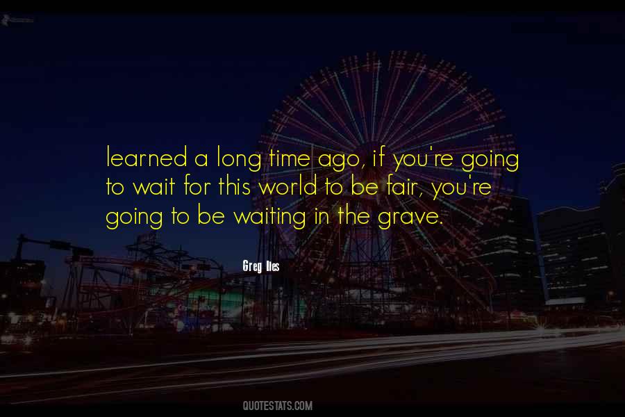 Quotes About Waiting A Long Time #831837