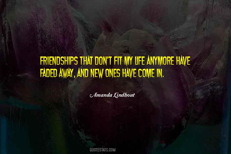 Quotes About New Friendships #1401396