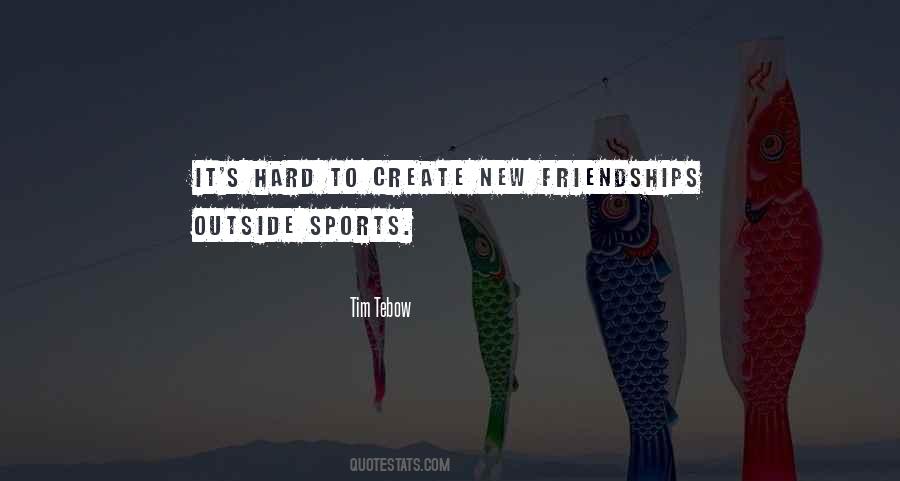 Quotes About New Friendships #676865