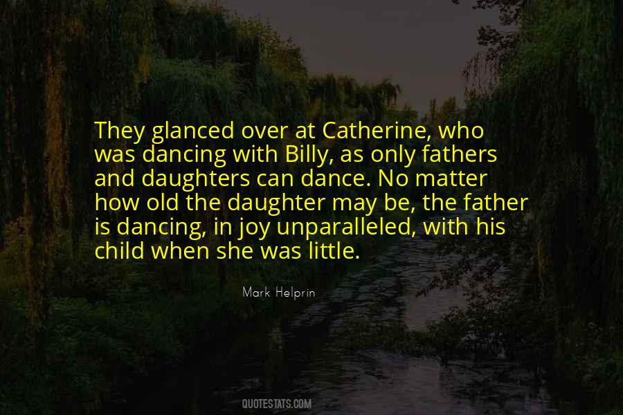 Quotes About Old Fathers #1448700