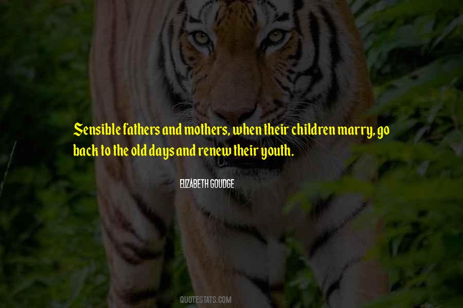 Quotes About Old Fathers #1602436