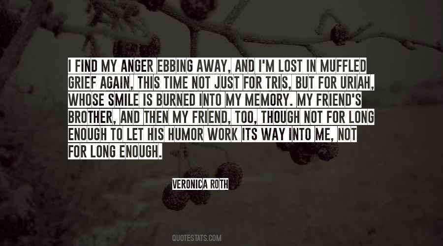 Quotes About Anger And Grief #627242