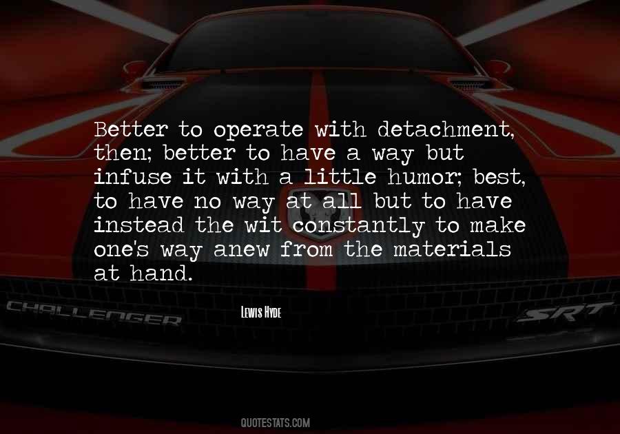 Quotes About Detachment #1421329
