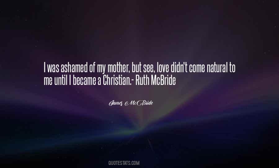 Quotes About Ruth Mcbride #1453992