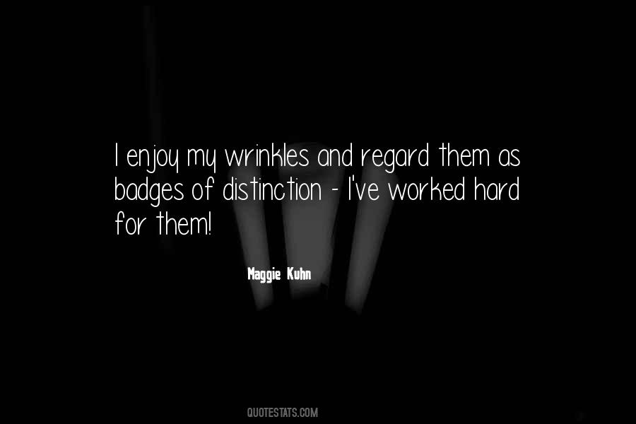 Quotes About Wrinkles #1187437