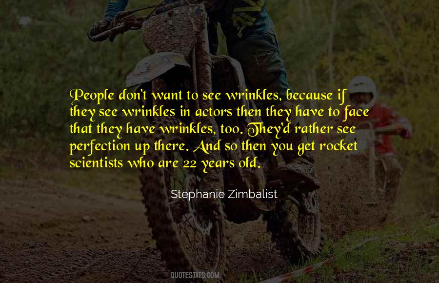 Quotes About Wrinkles #1223366