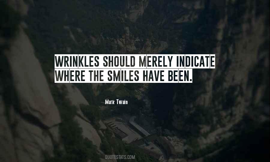 Quotes About Wrinkles #1355319