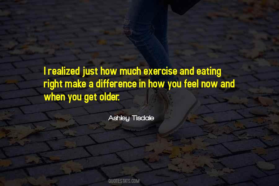 Quotes About Eating And Exercise #1481211