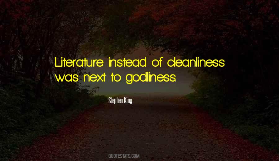Quotes About Cleanliness Is Next To Godliness #1350236