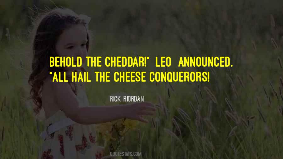 Quotes About Cheddar Cheese #630735