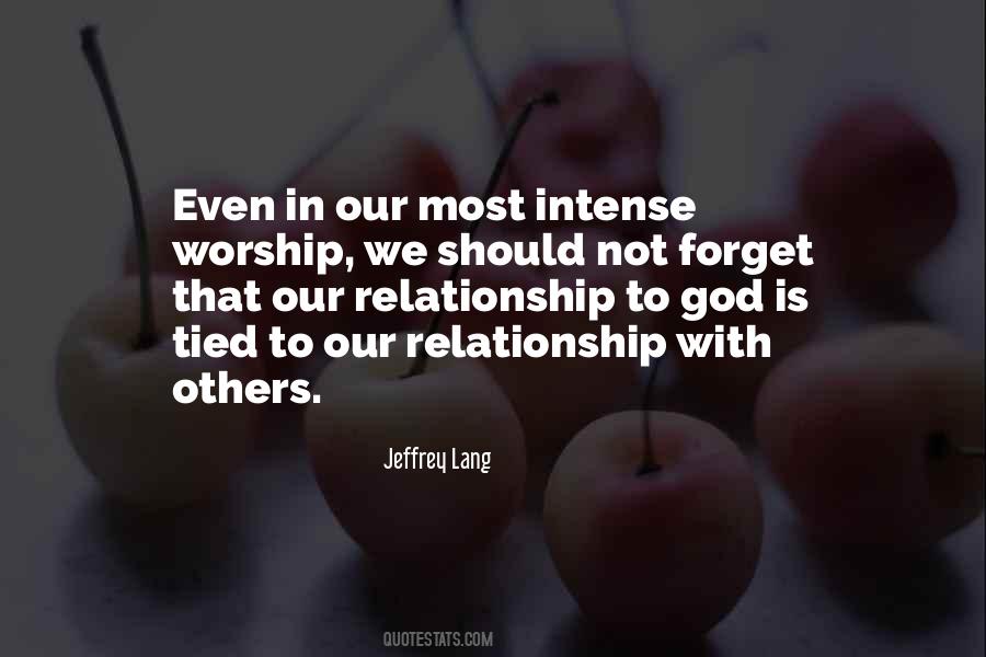 Quotes About Relationship To God #734058
