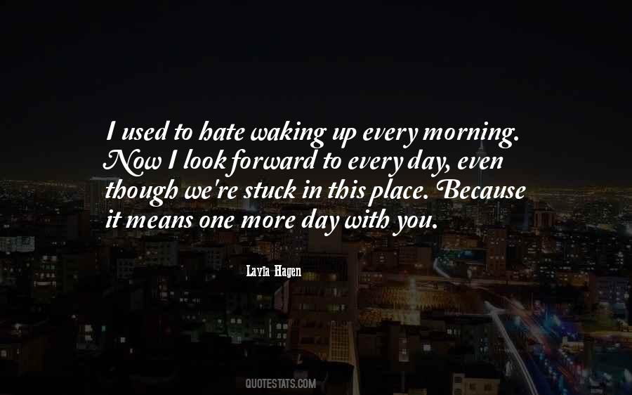 Quotes About Waking Up With You #280426