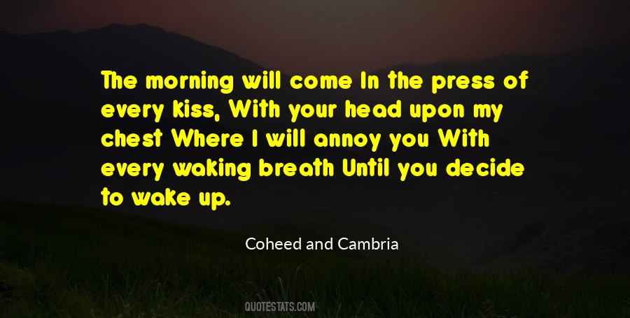 Quotes About Waking Up With You #380569