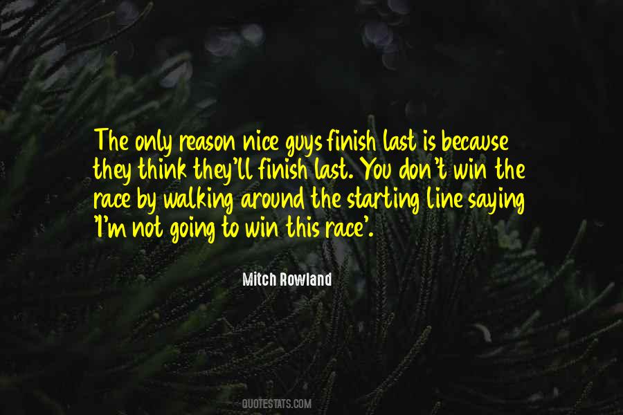 Quotes About Why Nice Guys Finish Last #1822819