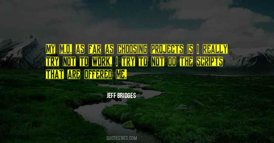 Quotes About Not Choosing Me #1687029