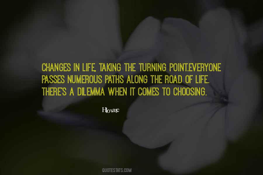 Quotes About Not Choosing Me #26419