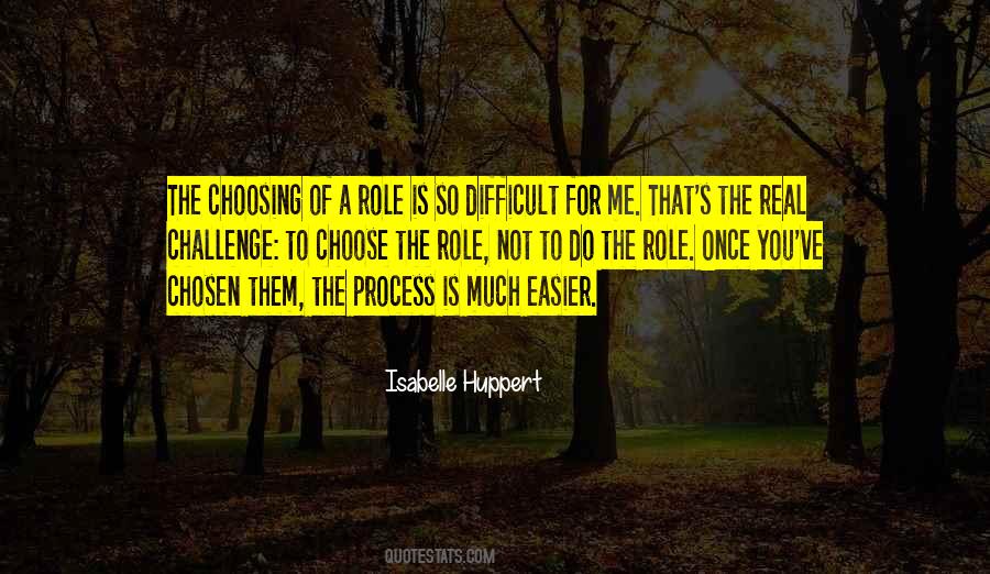 Quotes About Not Choosing Me #34633