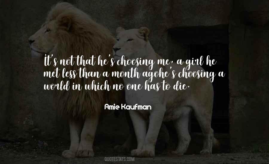 Quotes About Not Choosing Me #422070