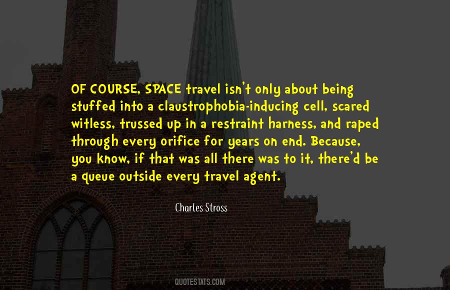 Quotes About Claustrophobia #1835766