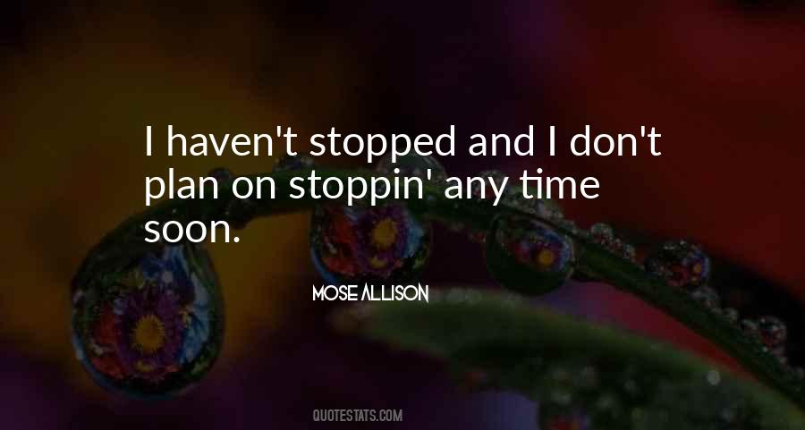 Quotes About Stopped Time #490844