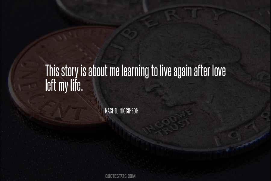 Quotes About Learning To Live #722297