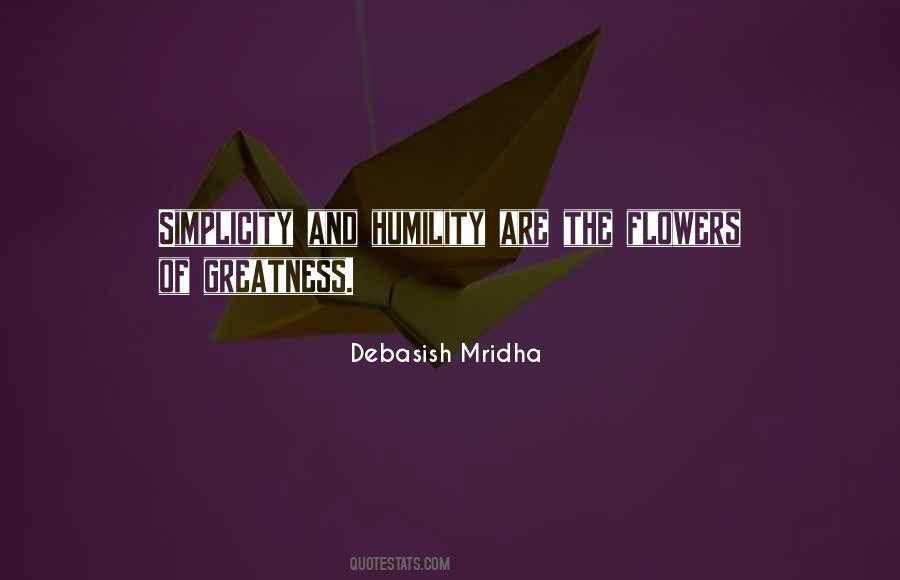 Quotes About Simplicity And Humility #143206