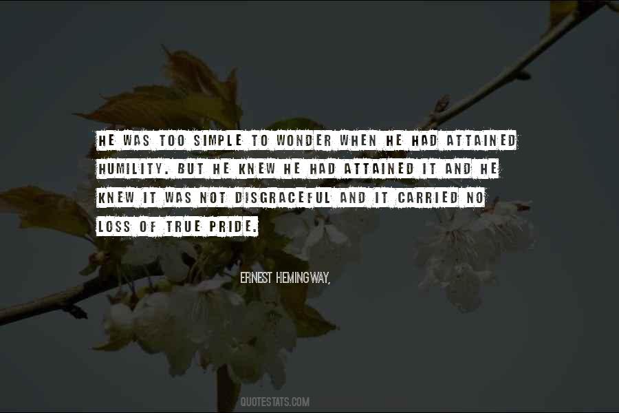 Quotes About Simplicity And Humility #484412
