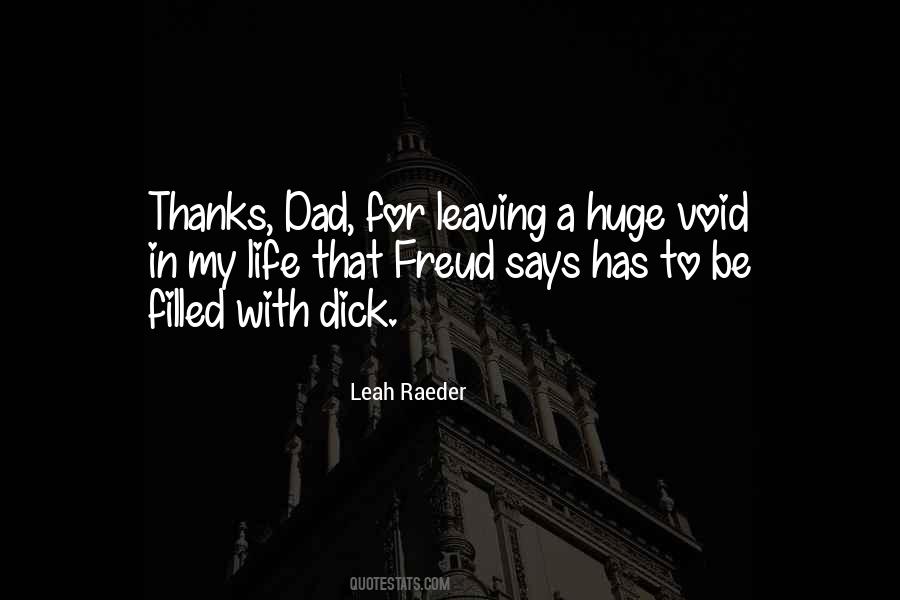 Quotes About Dad Leaving #514750