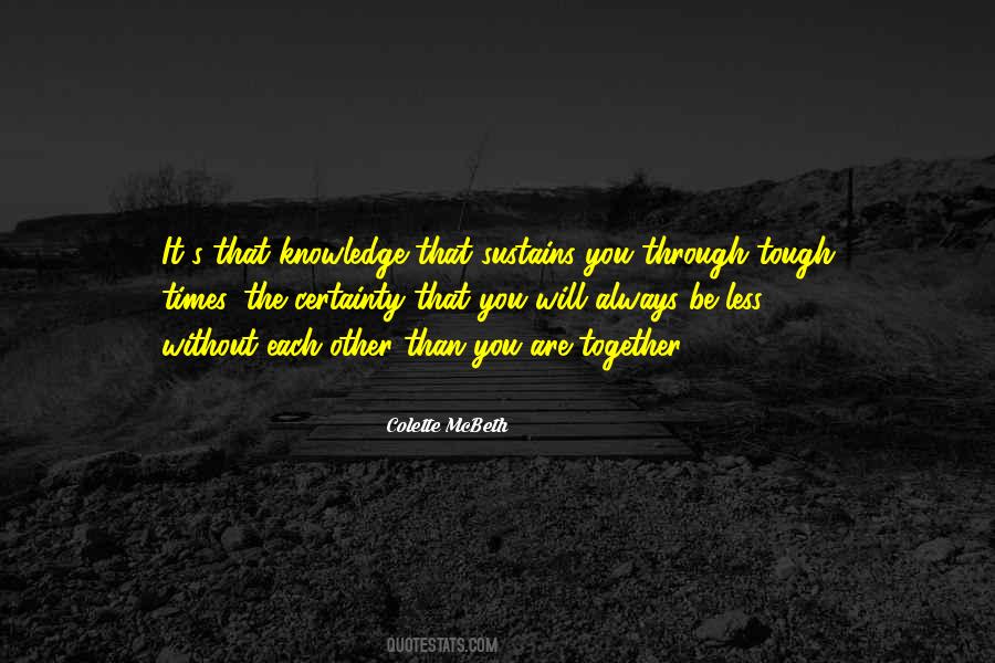 Quotes About Tough Times In Love #805562 Quotes About Tough Times In Love #805562