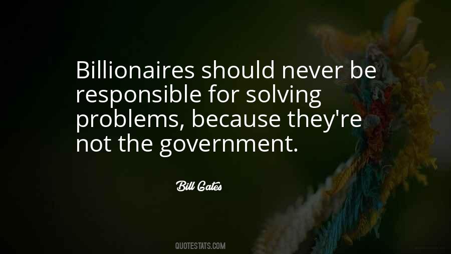 Quotes About Responsible Government #734521