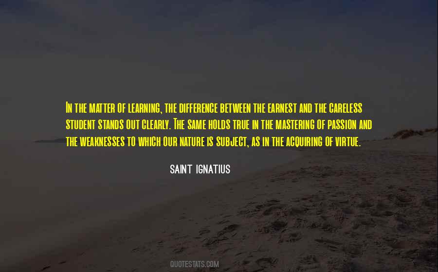 Quotes About St. Ignatius #459462