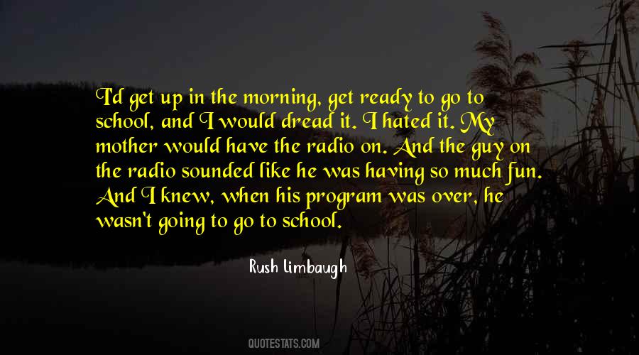 Quotes About Morning Rush #1440972