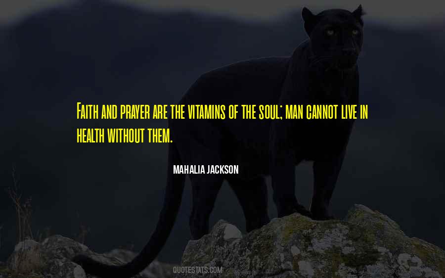 Quotes About Faith And Prayer #1794023