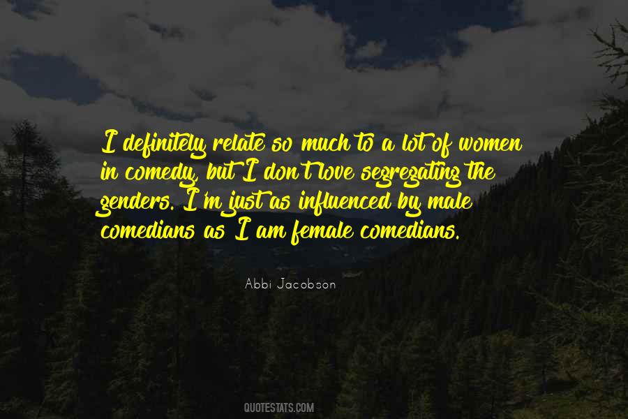 Quotes About Female Comedians #1149453