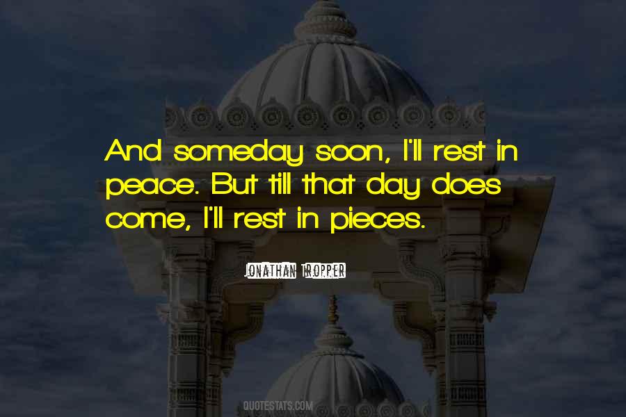 Quotes About Rest In Peace #1354214