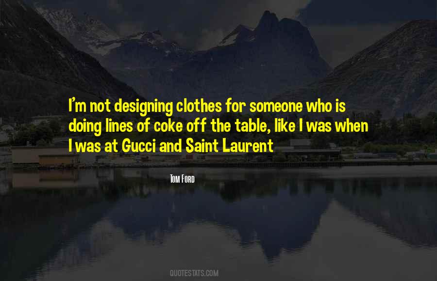 Quotes About Designing Clothes #538437