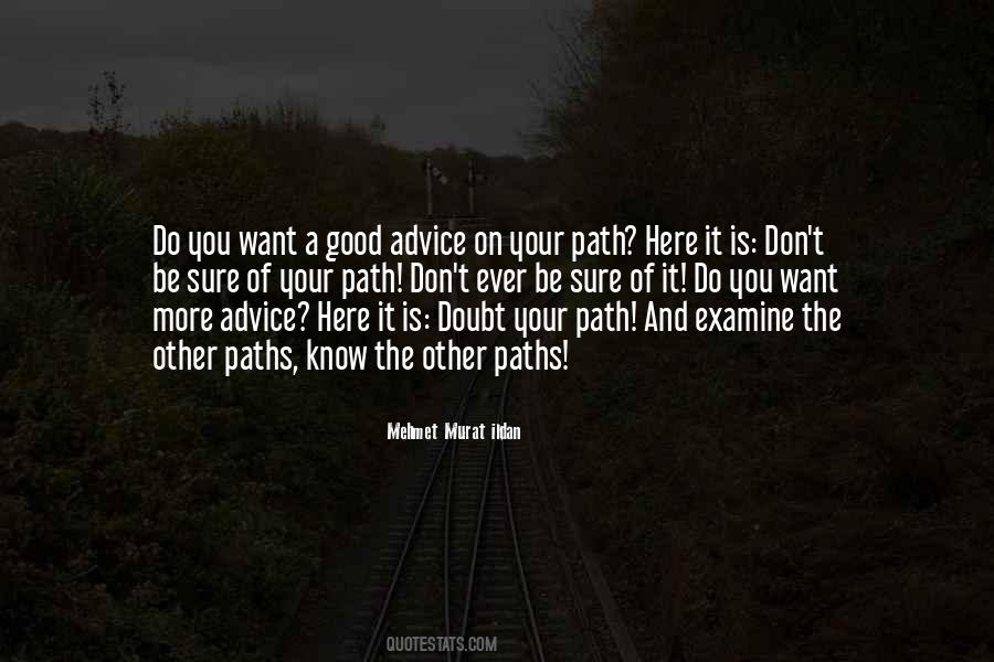 Quotes About Two Paths #50579