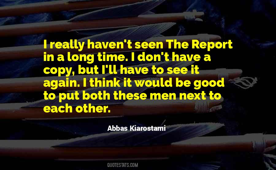 Quotes About See Each Other Again #730962
