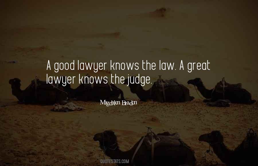 Quotes About Good Law #169121